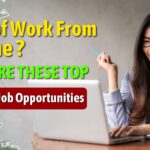 End of Work From Home? Explore These Top Online Job from Home Opportunities