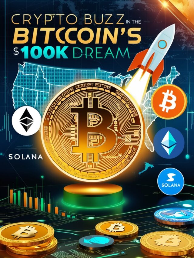 Crypto Buzz in the US: Bitcoin’s $100K Dream & Big Market Moves